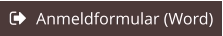Anmeldformular (Word)