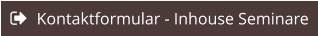 Kontaktformular - Inhouse Seminare